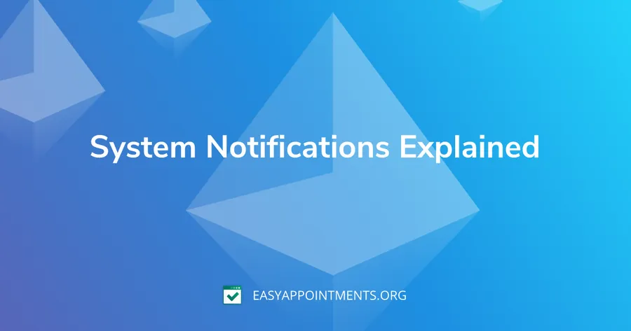 System Notifications Explained